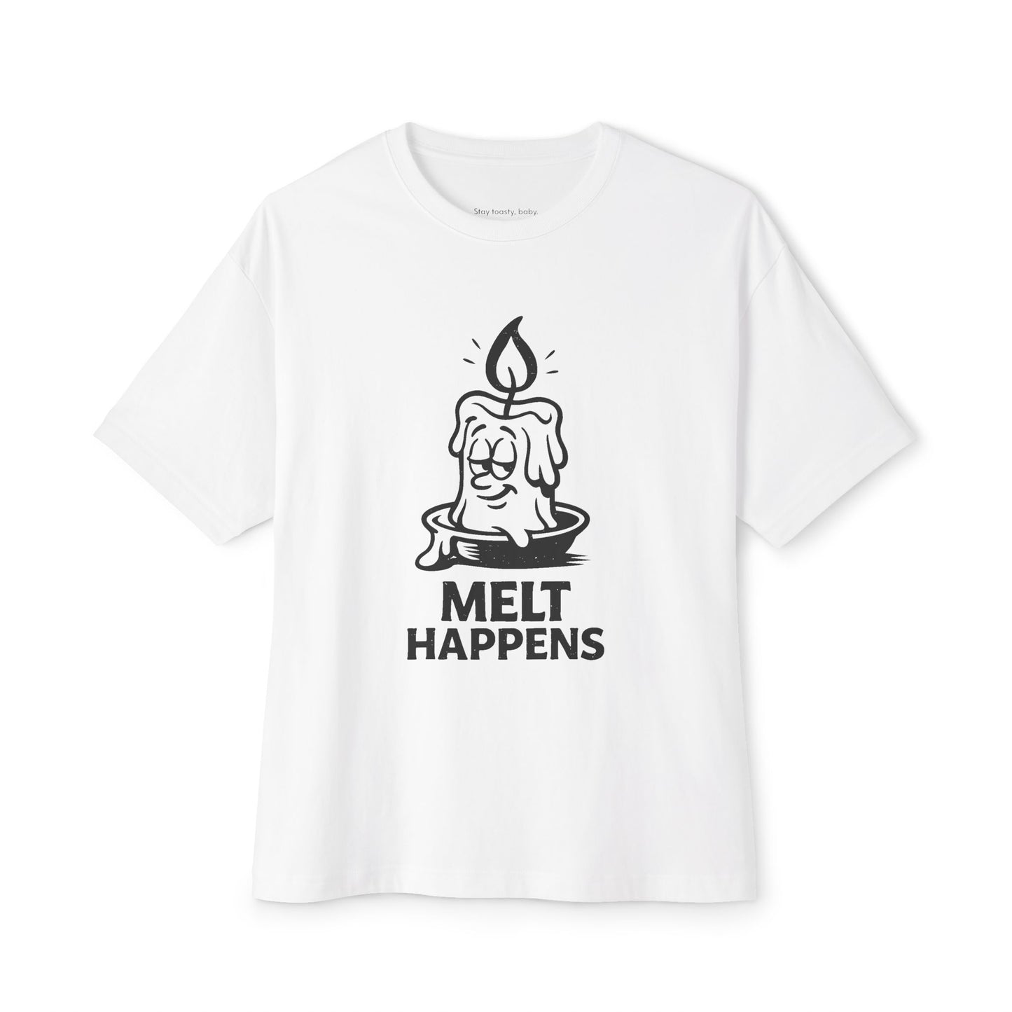 Melt Happens