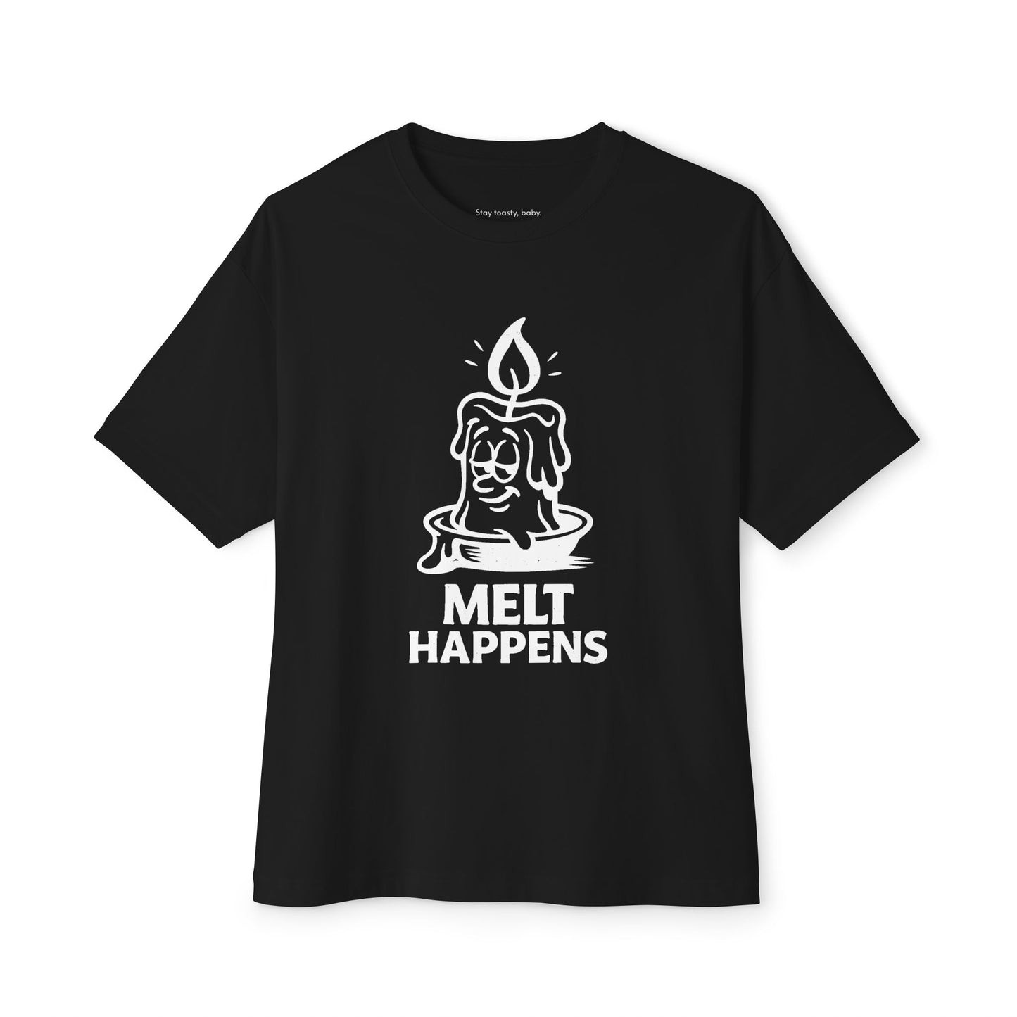 Melt Happens