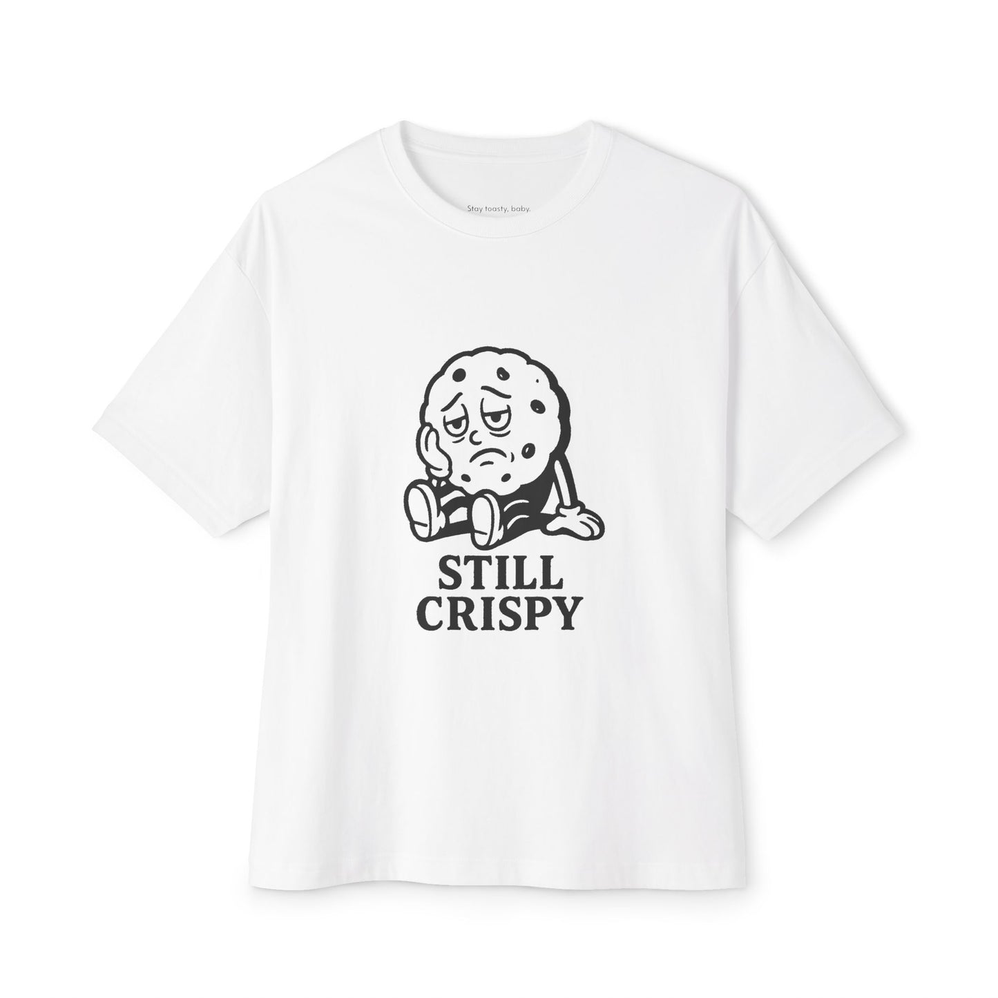 Still Crispy