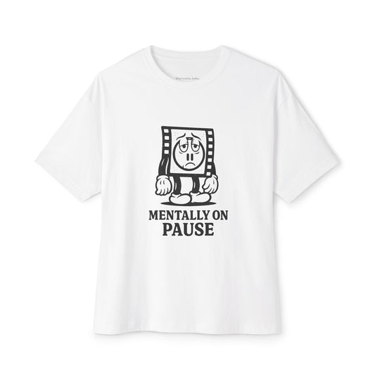 Mentally On Pause